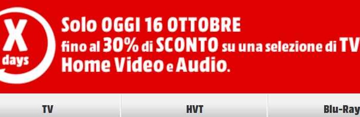 Sconti 30% Tv Home Video da Mediaworld oggi 16 ottobre